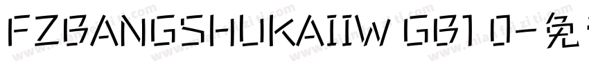 FZBANGSHUKAIIW GB1 0字体转换